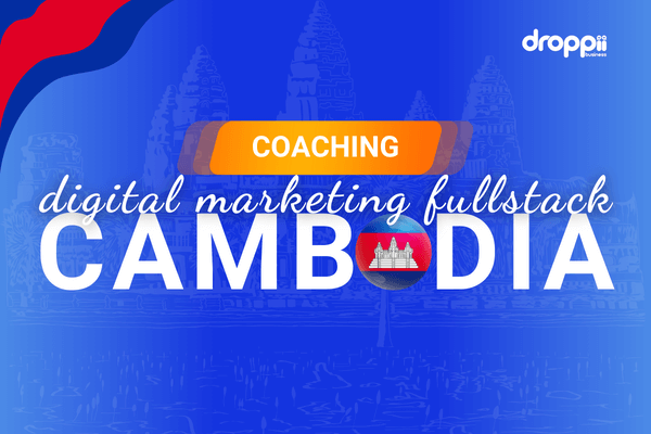 coaching-dropii-digital-marketing-fullstack-cambodia